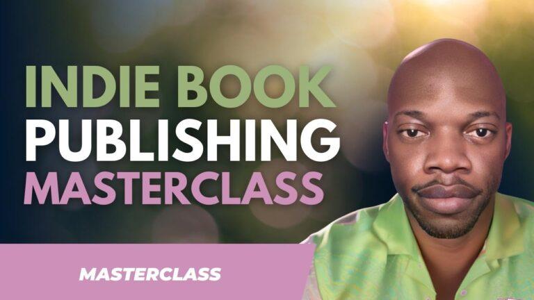 Indie Book Publishing Masterclass